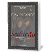 Imagem do produto Desvendando a sedução - "A pessoa amada aos seus pés em 30 DIAS"