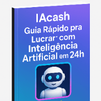 Imagem do produto IAcash: Guia Rápido pra Lucrar com Inteligência Artificial em 24h
