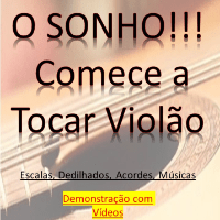 Imagem do produto O Sonho!!! Comece a tocar Violão