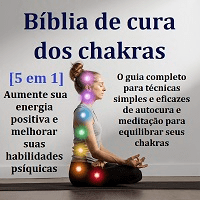 Imagem do curso Bíblia de cura dos chakras [5 em 1] O guia completo para técnicas simples e eficazes de autocura e meditação para equilibrar seus chakras, aumentar sua energia positiva e melhorar suas habilidades psíquicas