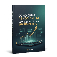 Imagem do produto Como Criar Renda Online com Estratégias Sustentáveis