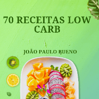 Imagem do produto 70 Receitas Low Carb: Delícias Saudáveis para Transformar sua Alimentação