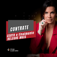 Imagem do produto Contrate Certo e Finalmente DELEGUE MAIS