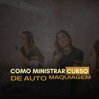 Imagem do curso Como Ministrar Curso de Auto Maquiagem