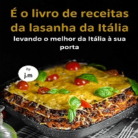 Imagem do produto 30 receitas da lasanha da Itália - Trazendo o melhor da Itália à sua porta