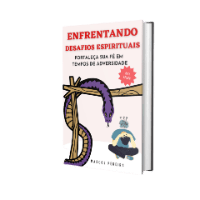 Imagem do produto ENFRENTANDO DESAFIOS ESPIRITUAIS: FORTALEÇA SUA FÉ EM TEMPOS DE ADVERSIDADE