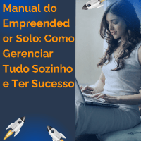 Imagem do produto Manual do Empreendedor Solo: Como Gerenciar Tudo Sozinho e Ter Sucesso