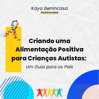 Imagem do produto Criando uma Alimentação Positiva para Crianças Autistas: Um Guia para os Pais