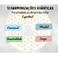 Imagem do produto 12 Harmonizações Quânticas Para Todas as Áreas da Vida!