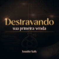 Imagem do produto E-Book Destravando Sua Primeira Venda | DSV