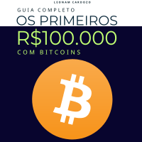 Imagem do produto Guia: Os Primeiros R$100.000 com Bitcoins!