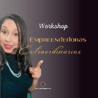 Imagem do produto Curso. Empreendedoras Extraordinárias -Workshop