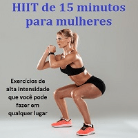 Imagem do produto HIIT de 15 minutos para mulheres: exercícios de alta intensidade que você pode fazer em qualquer lugar