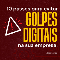 Imagem do produto 10 passos para evitar golpes digitais na sua empresa!