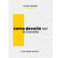 Imagem do produto Como deveria ser a escola