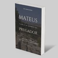 Imagem do produto Mateus: Esboços Bíblicos para Pregação de Sermões Expositivos e Estudo Bíblico