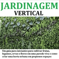 Imagem do produto Jardinagem Vertical Um guia para iniciantes