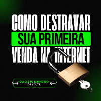 Imagem do produto Como destravar sua primeira venda em até 12 horas