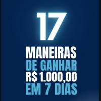 Imagem do produto 17 MANEIRAS DE FAZER 1000$ REAIS EM 7 DIAS