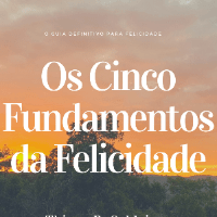 Imagem do curso Os Cinco Fundamentos para Felicidade