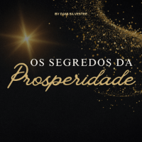 Imagem do produto Os Segredos da Prosperidade - Ebook
