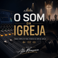Imagem do curso O SOM DA IGREJA