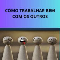 Imagem do curso COMO TRABALHAR BEM COM OS OUTROS