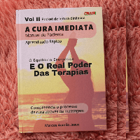 Imagem do curso A Cura Imediata - Manual do Paciente - Equilíbrio Energético e o Real Poder das Terapias Vol II