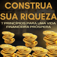Imagem do curso Construa Sua Riqueza - 7 Princípios Para Uma Vida Financeira Próspera