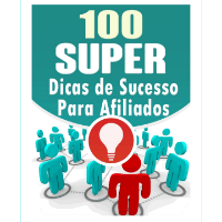 Imagem do produto 100 SUPER DICAS DE SUCESSO PARA AFILIADOS