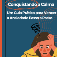 Imagem do produto Conquistando a calma: Guia pratico para vencer a ansiedade passo a passo