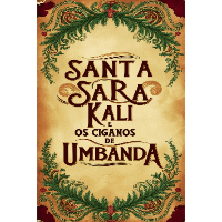 Imagem do produto Santa Sara Kali e os Ciganos de Umbanda
