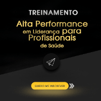 Treinamento Alta Performance em Liderança para profissionais de Saúde ...