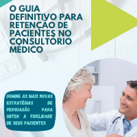 Imagem do produto O Guia Definitivo para Retenção de Pacientes no Consultório