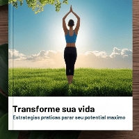 Imagem do produto Transforme Sua Vida: Estratégias Práticas para Atingir Seu Potencial Máximo