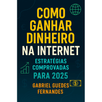 Imagem do produto COMO GANHAR DINHEIRO NA INTERNET 2025