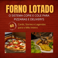 Imagem do produto FORNO LOTADO: O Sistema Copie e Cole para Pizzarias e Deliveries
