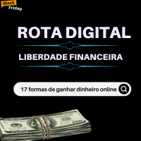 Imagem do produto Rota Digital para a Liberdade Financeira [ 17 formas de  fazer dinheiro online]