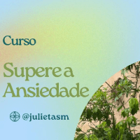 Imagem do curso Supere a Ansiedade com Dra. Julieta