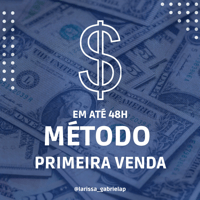 Imagem do produto Método Primeira Venda 48H
