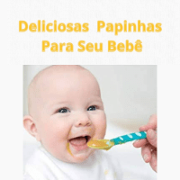 Imagem do produto Deliciosas Papinhas Para Seu Bebê [2023]
