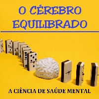 Imagem do produto CÉREBRO EQUILIBRADO CIÊNCIA DE SAÚDE MENTAL