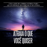 Imagem do produto Atraia o Que Você Quiser