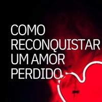 Imagem do curso E-book : Como reconquistar um amor perdido