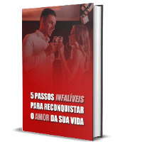 Imagem do produto 5 Passos Infalíveis para Reconquistar o Amor da Sua Vida