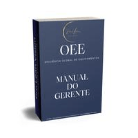 Imagem do produto OEE Manual do Gerente - Guia Completo para a Eficiência e Gestão Industrial