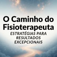 Imagem do curso O Caminho do Fisioterapeuta: Estratégias para Resultados Excepcionais