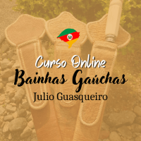 Imagem do produto Curso Online de Bainhas Gaúchas - Julio Guasqueiro