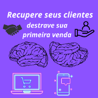 Imagem do curso como recupera cliente e destrava sua primeira  venda