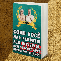 Imagem do produto Ebook + Teste:  Como Não Permitir Ser Invisível Nem Descartável Depois Dos 40